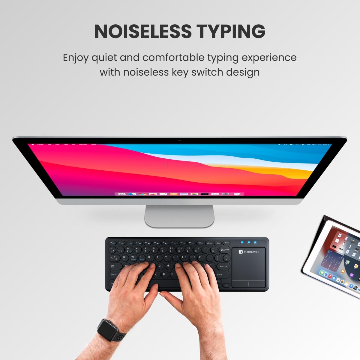 Portronics Bubble Pro Wireless Keyboard with Touchpad, Bluetooth & 2.4 GHz Dual Connectivity, Noiseless Keys, Connect Upto 2 Devices, Spill-Resistant Design (Black